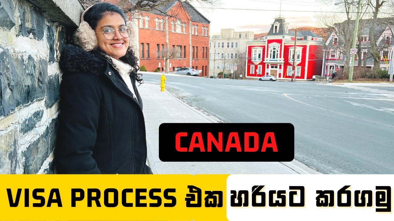 කැනඩා VISA එකට මොනවද ඕන Documents? || What are the documents required for Canada VISA