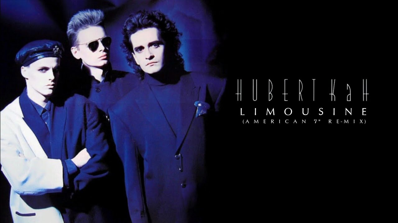 Hubert KaH (1986) Limousine (American 7" Re-mix) 