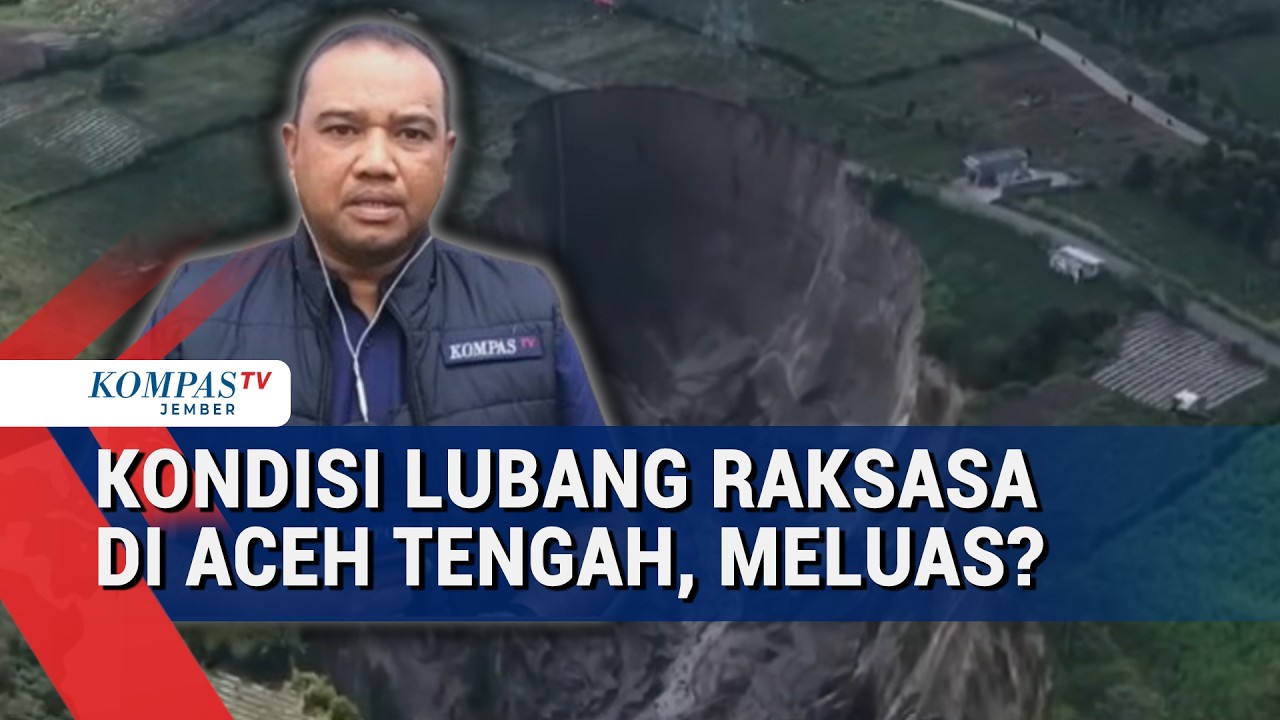 Lubang Raksasa di Aceh Tengah Bergerak 5 Meter per Hari, Ini Langkah Kemen PU