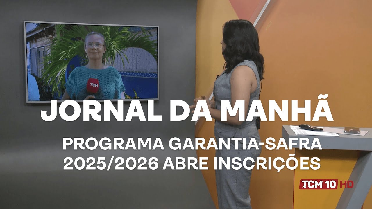 Jornal da Manh&atilde; - Programa Garantia-Safra 2025/2026 abre inscri&ccedil;&otilde;es