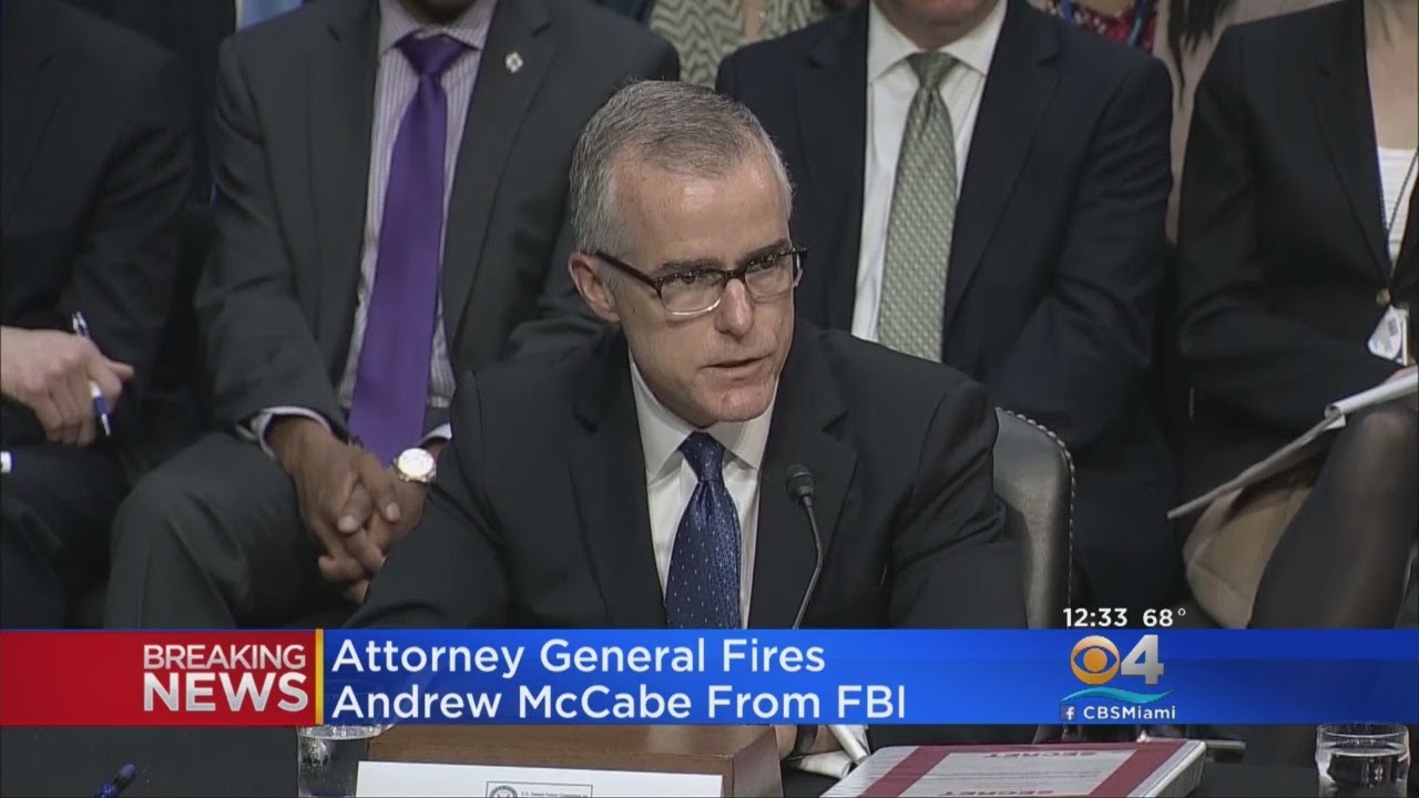 Attorney General Jeff Sessions Fires Ex-FBI Deputy Director Andrew McCabe