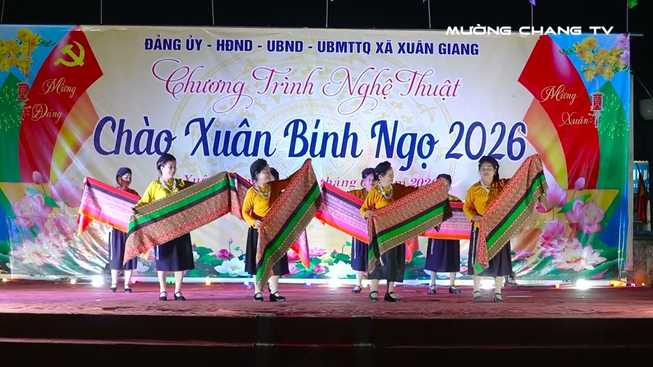 Múa mừng đảng mừng xuân - CLB văn nghệ thôn Chang xã Xuân Giang, tỉnh Quyên Quang | Mường Chang TV