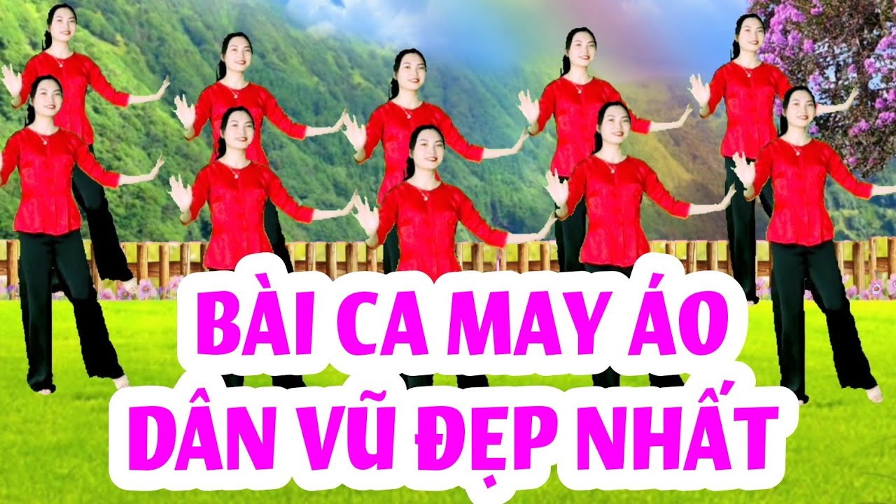 BÀI CA MAY ÁO | DÂN VŨ | CLB ĐẠI HẠNH