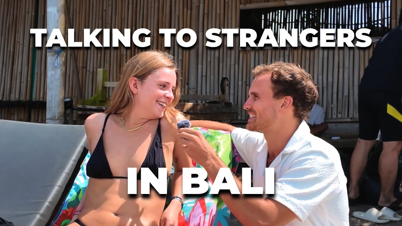 Watch Me Approach Strangers in Bali