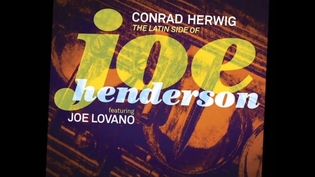 Recorda Me (feat. Joe Lovano) - Conrad Herwig