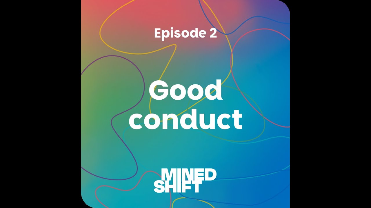 Mined Shift Episode 2: Good Conduct
