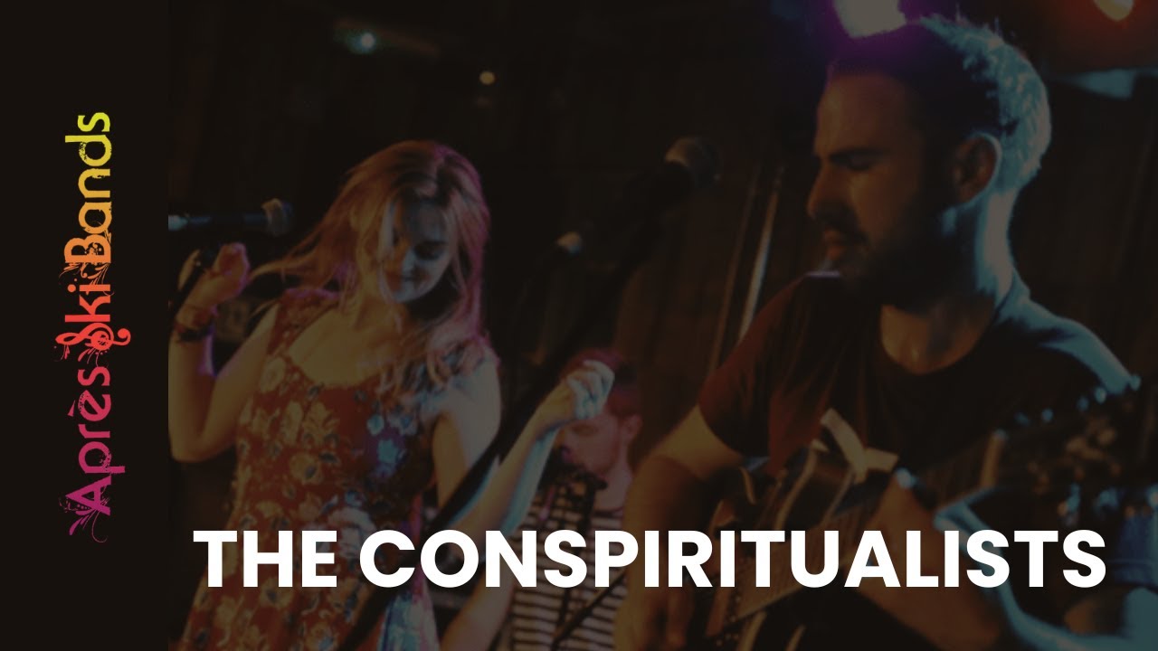 The Conspiritualists - Showreel - Après Ski Bands
