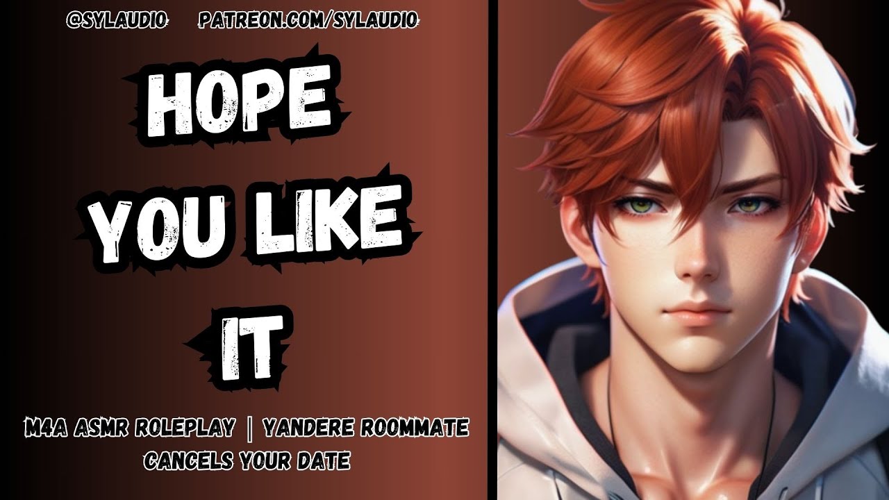 [M4A] Yandere Roommate Cancels Your Date [SFW] [Yandere] [ASMR Roleplay]
