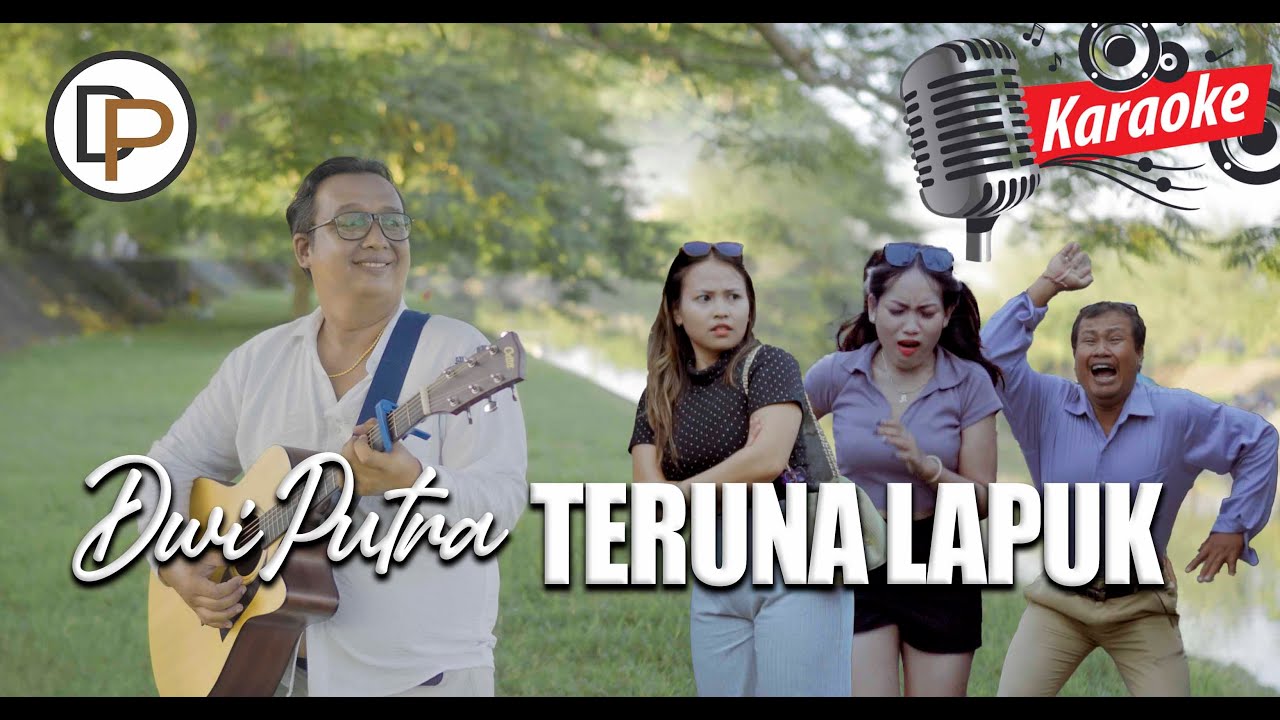 Teruna Lapuk - KARAOKE - Dwi Putra (Official Karaoke Video Lirik )