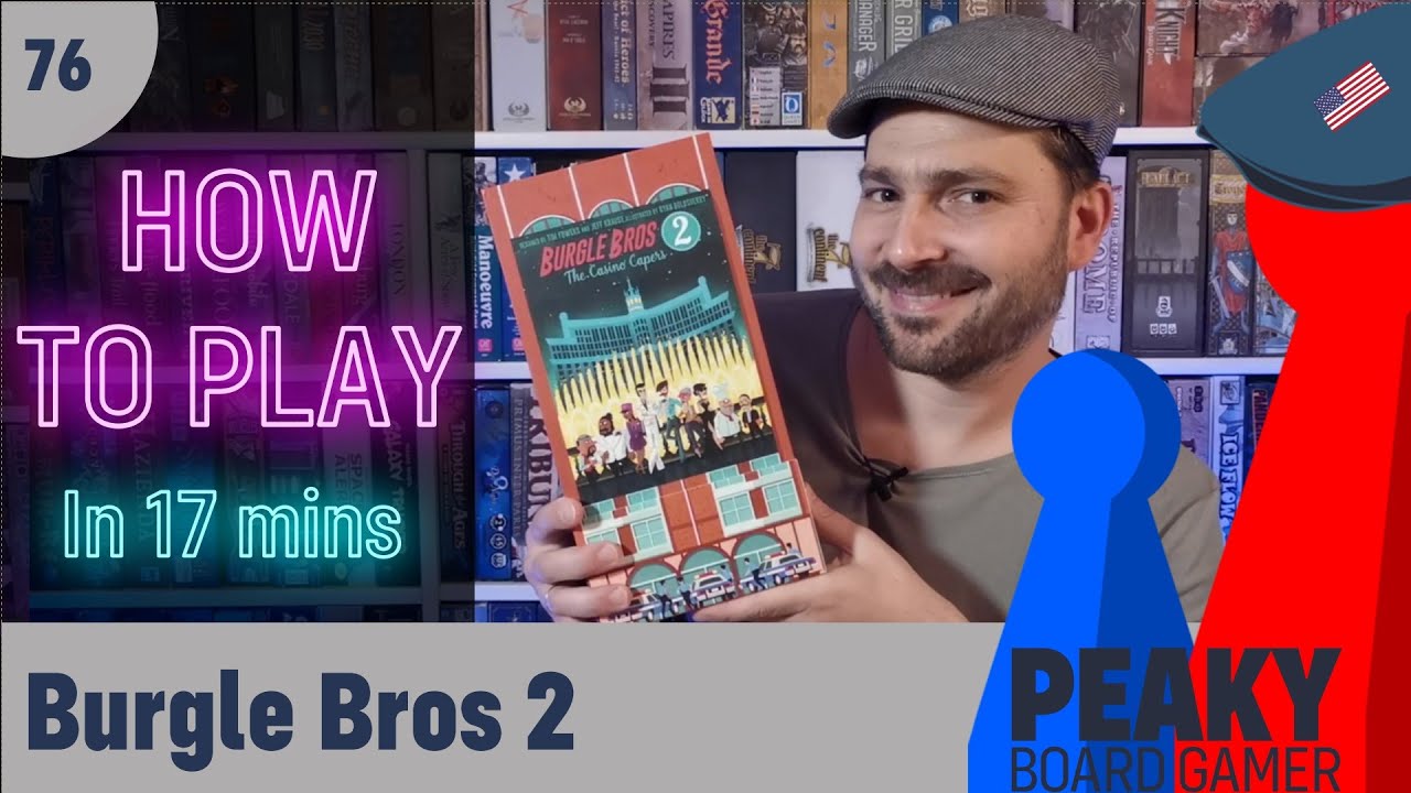 How to play Burgle Bros 2 board game - Full teach - Peaky Boardgamer
