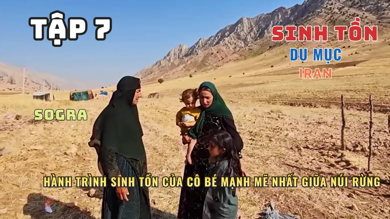 Cô Bé Du Mục Và Hành Trình Đi Tìm Cha Mẹ | Sogra - Tập 7| – Gia Đình Nhỏ Giữa Núi Rừng