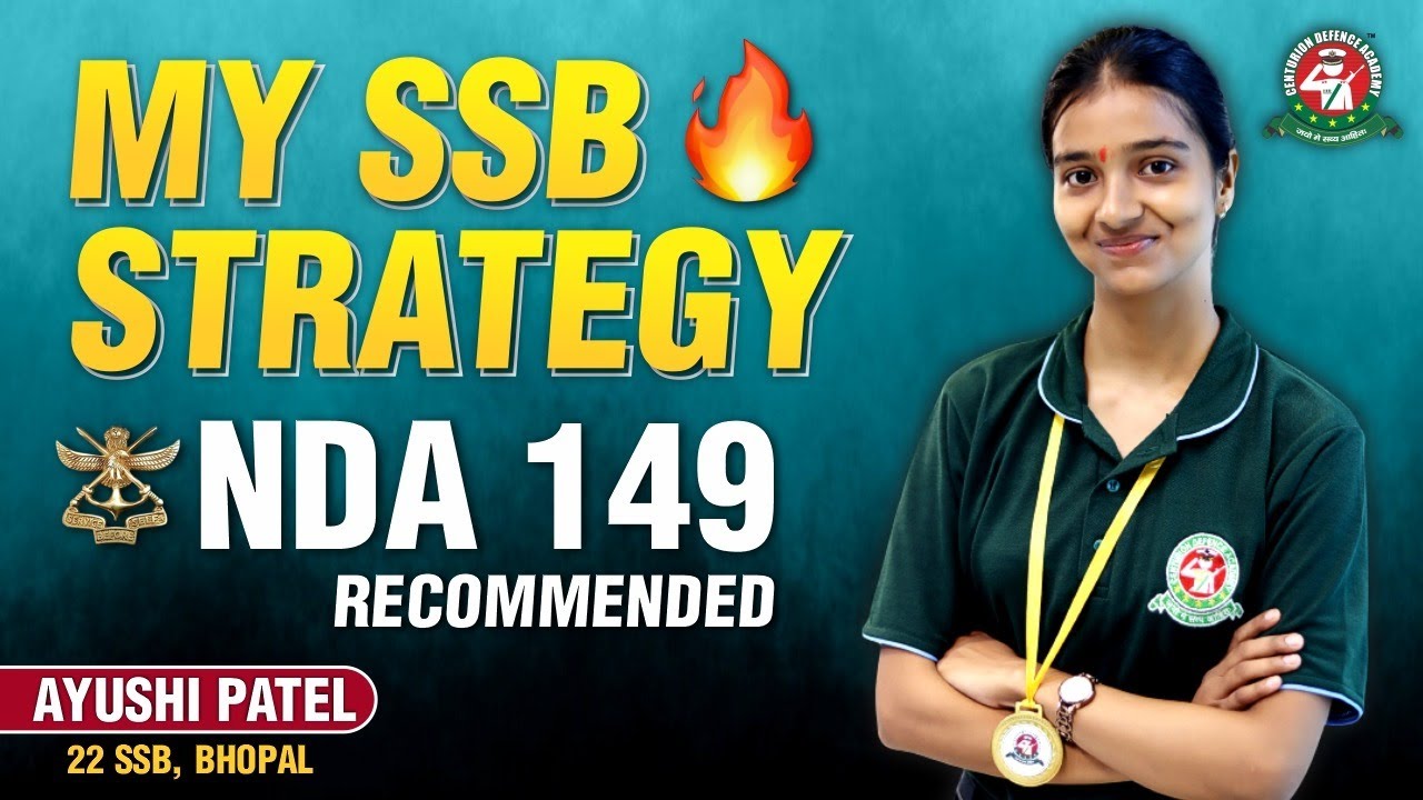 NDA SSB Interview Strategy by NDA-149 Recommended Candidate Ayushi Patel| SSB Preparation #SSBTips