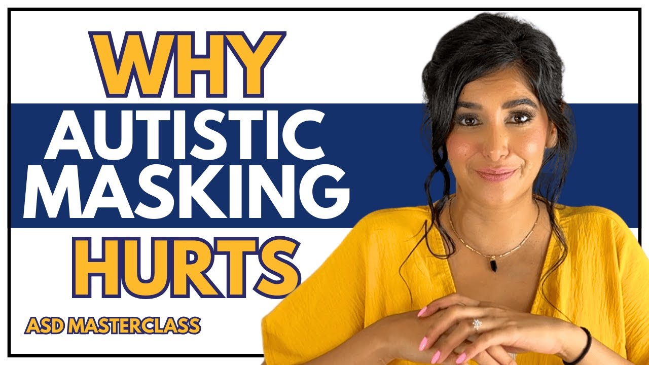 What Masking Is Actually Doing to Autistic People
