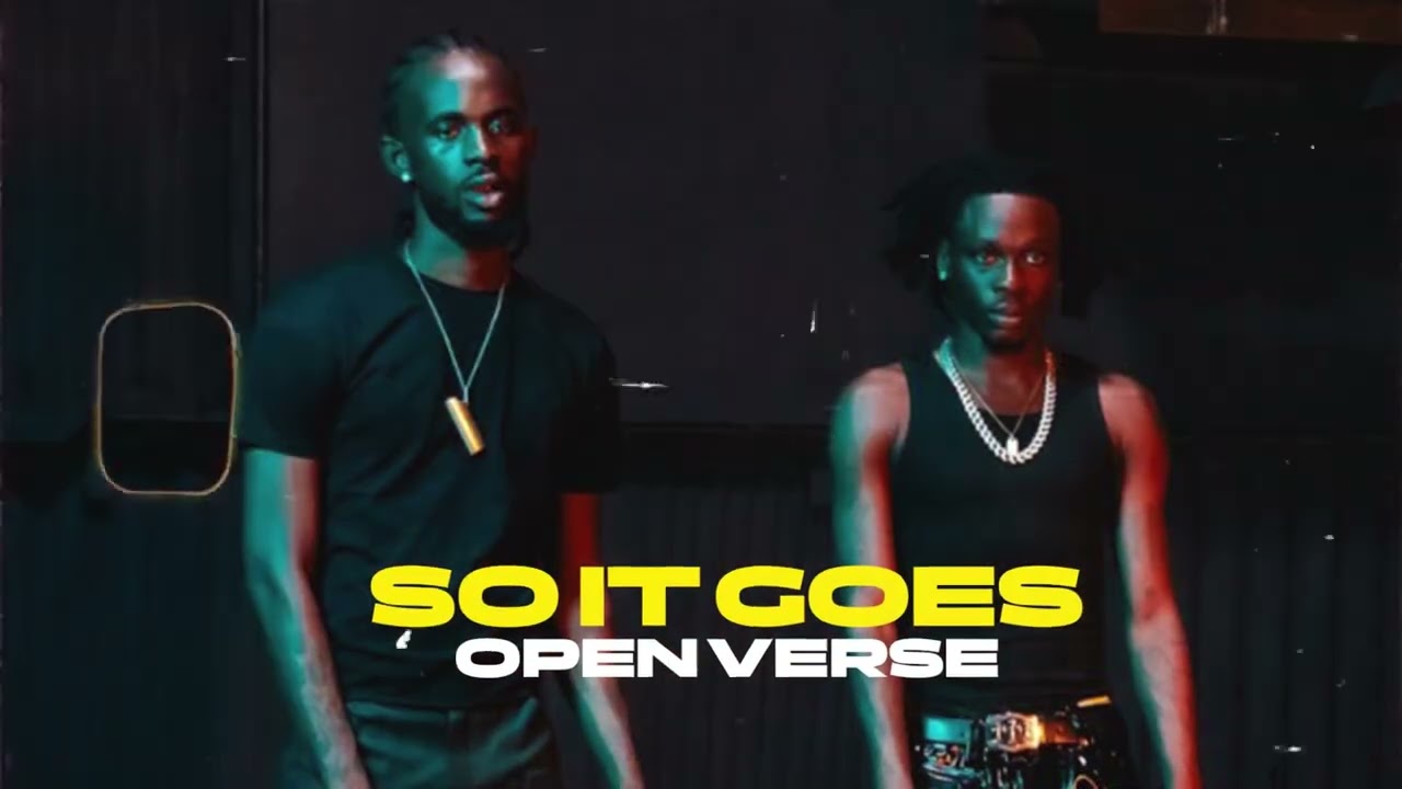 Black Sherif, Fireboy DML - So It Goes (OPEN VERSE)