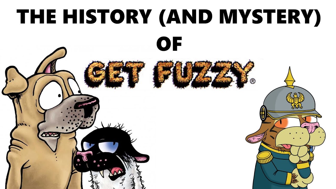 The History and Mystery of Get Fuzzy