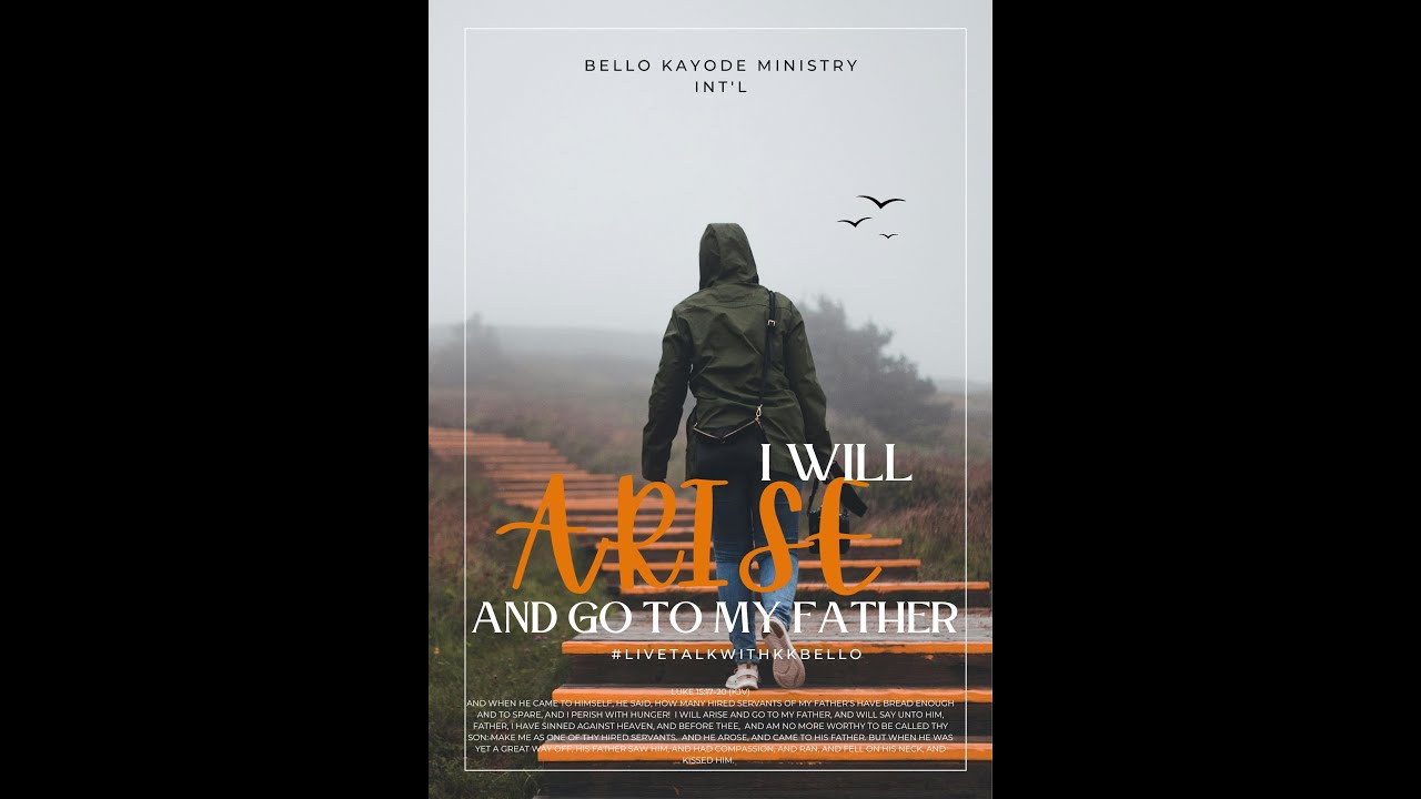I Will Arise and Go to My Father