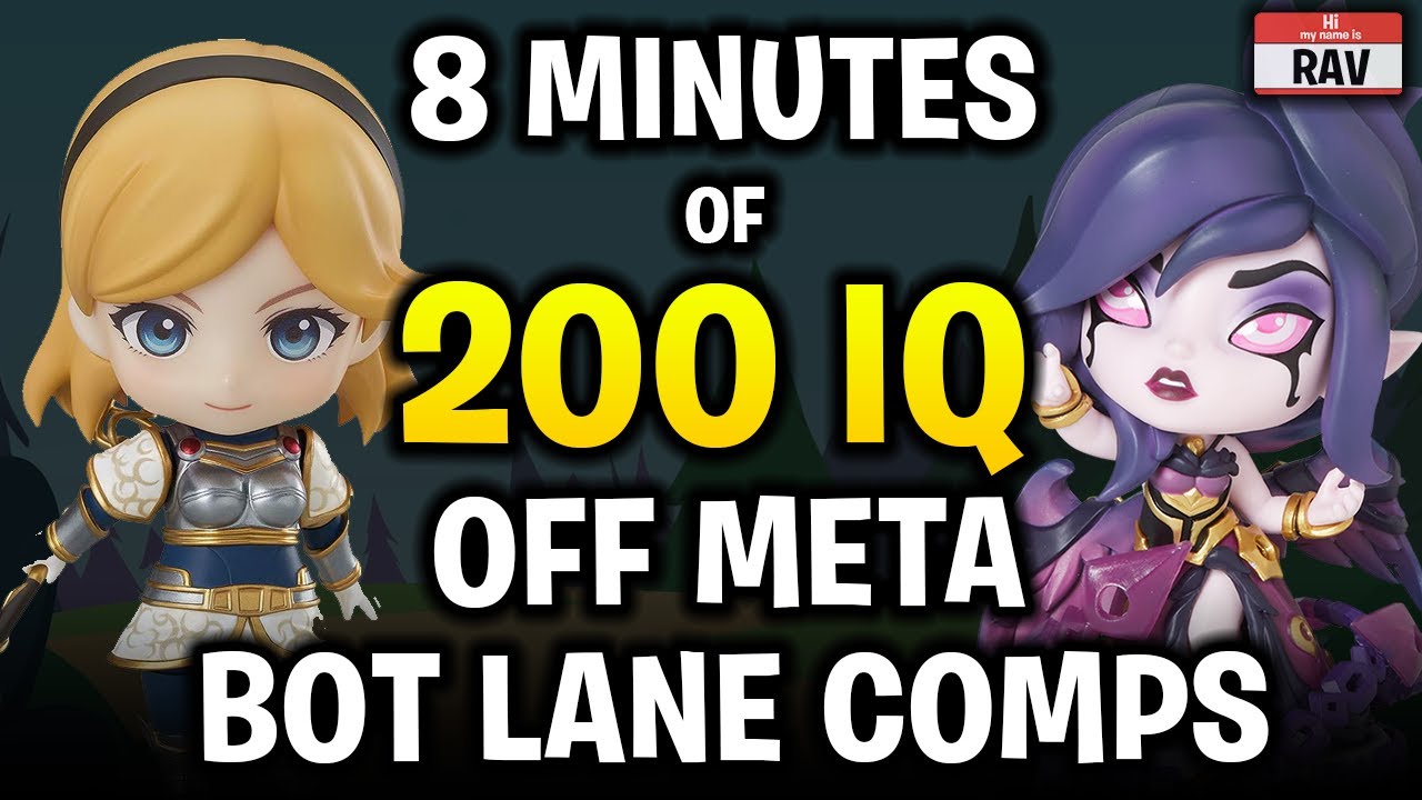 8 Minutes of Off Meta Bot Lane Comps That Are Actually 200 IQ