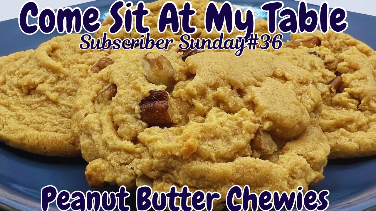 Peanut Butter Chewies - Subscriber Sunday #36 - The Best Peanut Butter Cookies We’ve Ever Had!