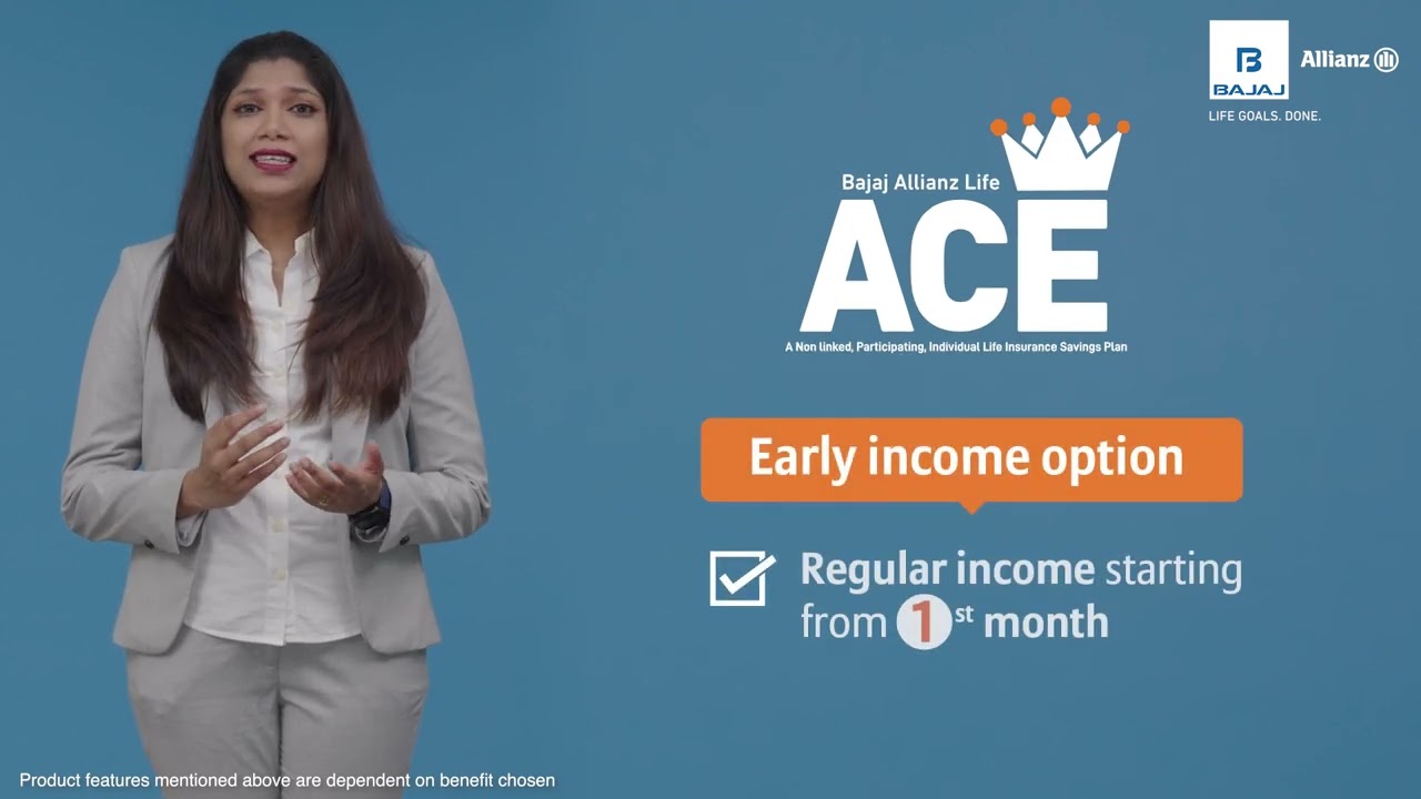 Get Early Income Option with Bajaj Allianz Life ACE