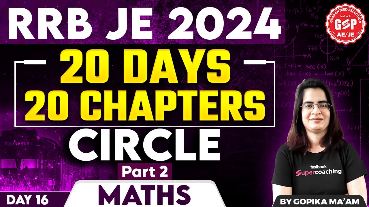 RRB JE 2024 | RRB JE Maths Classes 2024 | Circle Part 2 | Maths by Gopika Ma'am