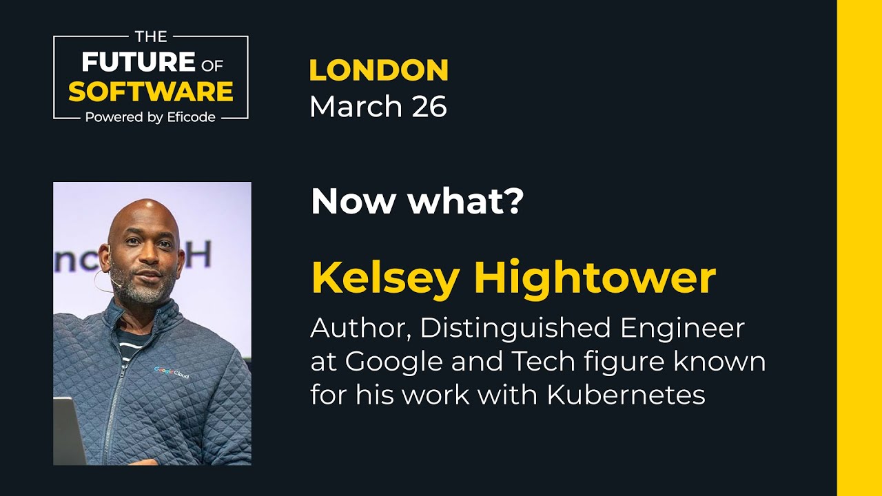 Now what? Beyond Kubernetes and Cloud Native | Kelsey Hightower