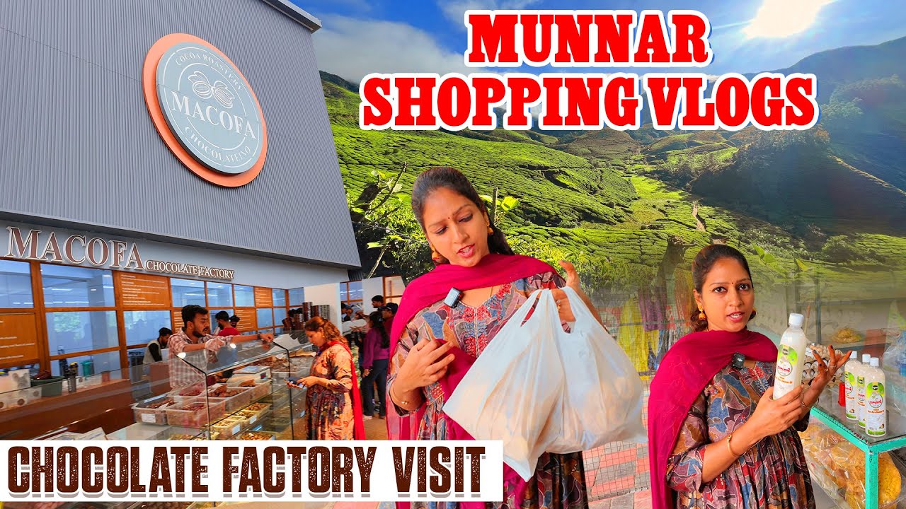 Shopping In Munnar🛍️ | Chocolate Factory Tour🏭 | Akila Kannan Vlogs