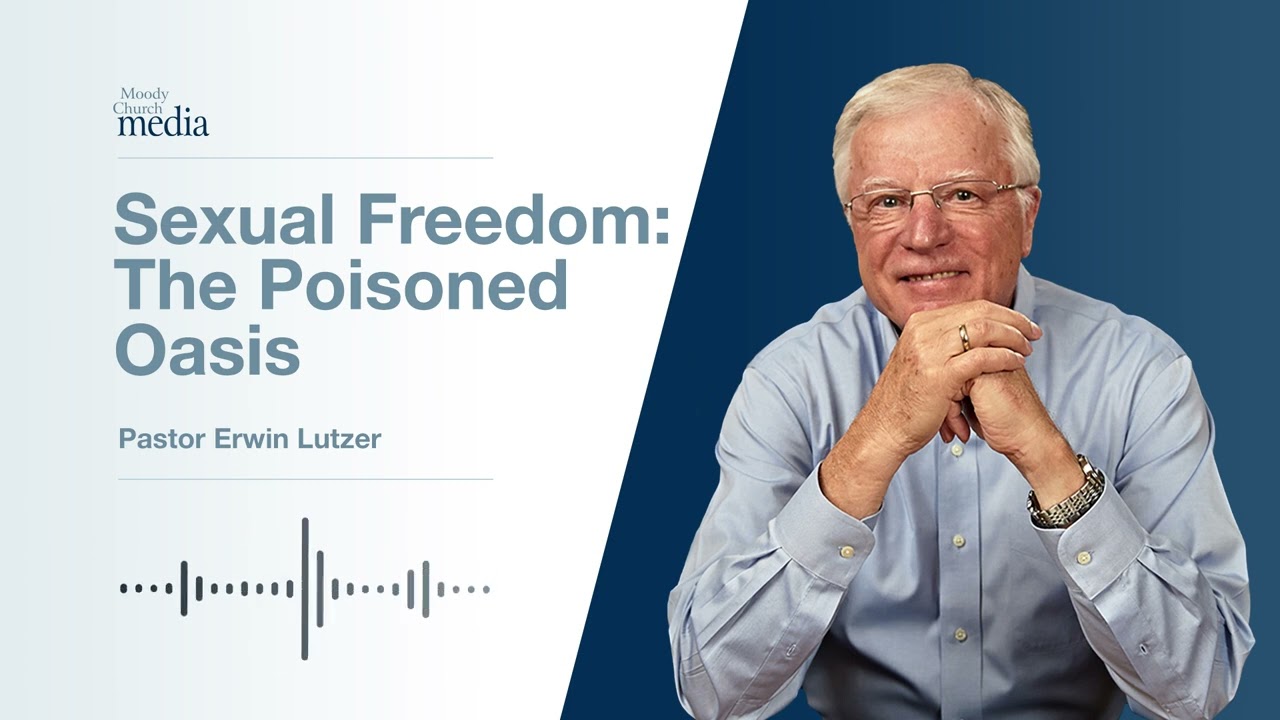 Sexual Freedom The Poisoned Oasis | Seven Snares Of The Enemy #6 | Pastor Lutzer