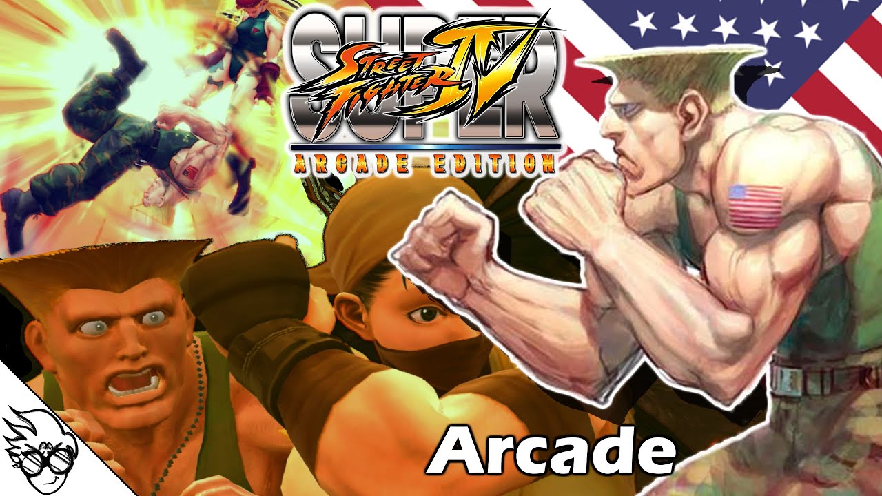 Super Street Fighter IV: Arcade Edition (Arcade 2010) - Guile [Playthrough/LongPlay]