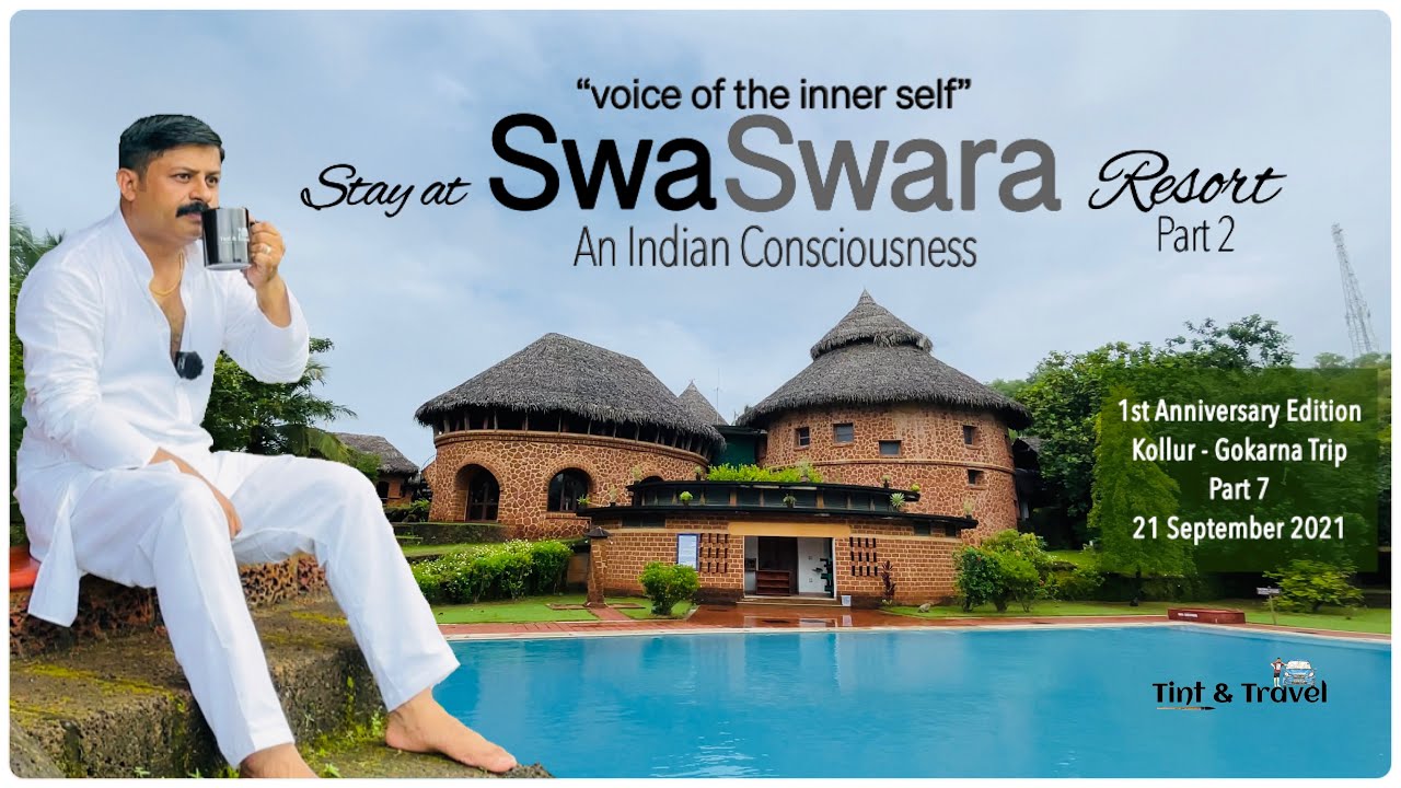 SwaSwara Resort Part 2 | Ayurveda & Yoga on Om Beach | B’lore Kollur GokarnaTrip Part 7 | Sep 2021