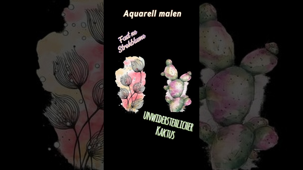 Aquarell malen Kaktus und fast wie Trockenblume