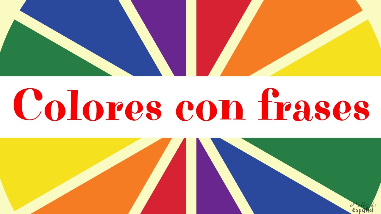 Frases con colores en español | Aprender español con imágenes