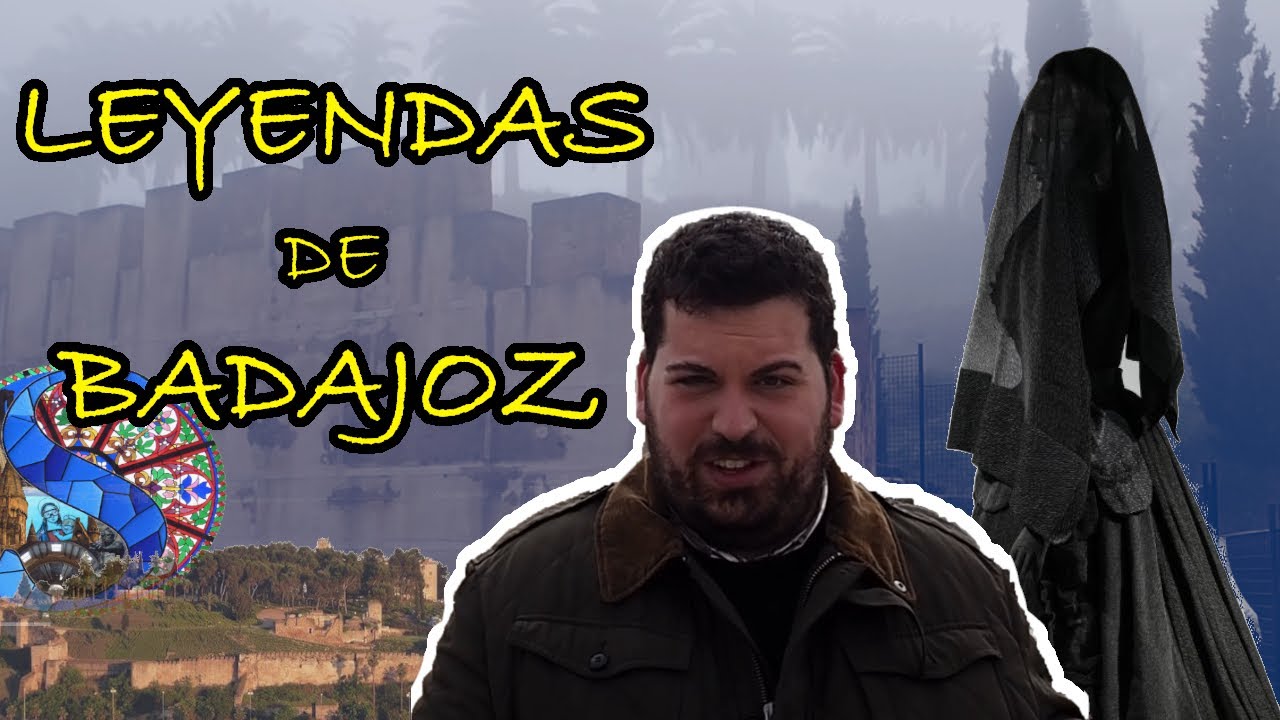 LEYENDAS DE BADAJOZ