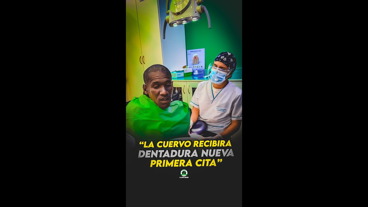 - La CUERVO recibirá DENTADURA nueva y esta fue su PRIMERA CITA 💚
