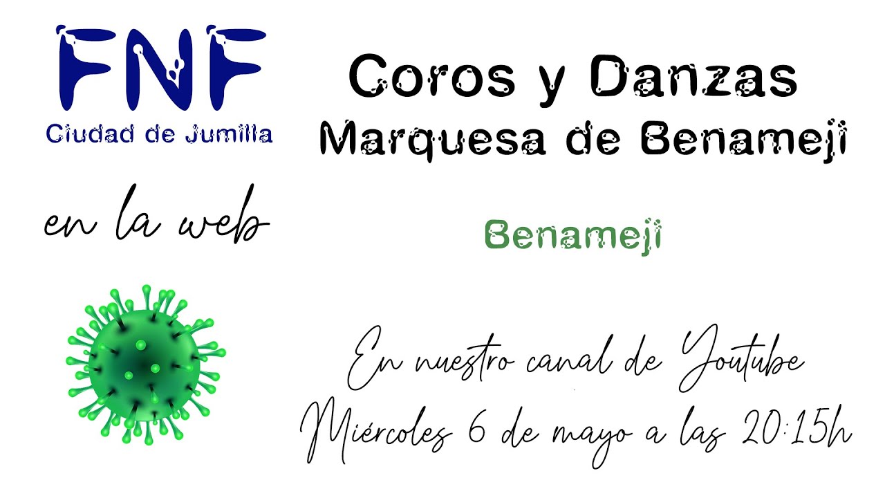 FNF Ciudad de Jumilla en la web Presenta: Coros y Danzas Marquesa de Benamejí