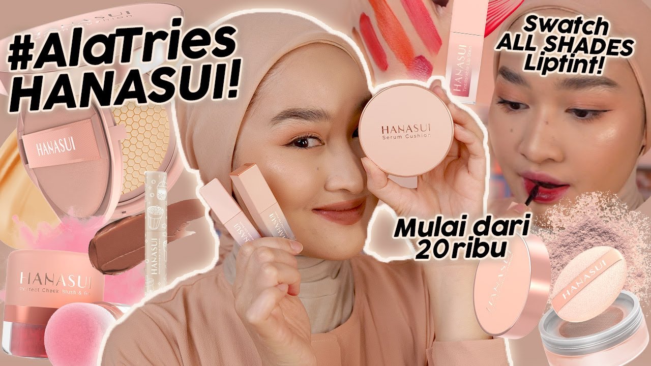 #AlaTries HANASUI Serum Cushion, Tintdorable Lip Stain, Blush, Powder, Boba Lipcream| Kiara Leswara