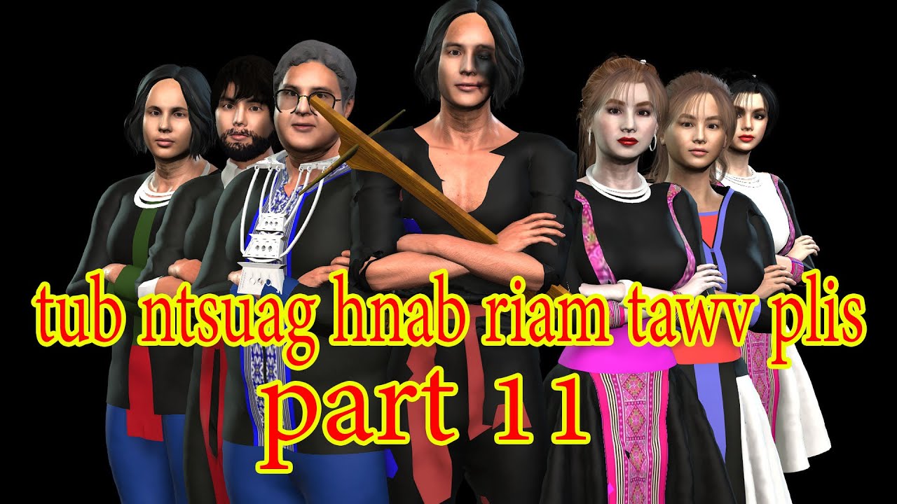 tub ntsuag hnab riam tawv plis part 11