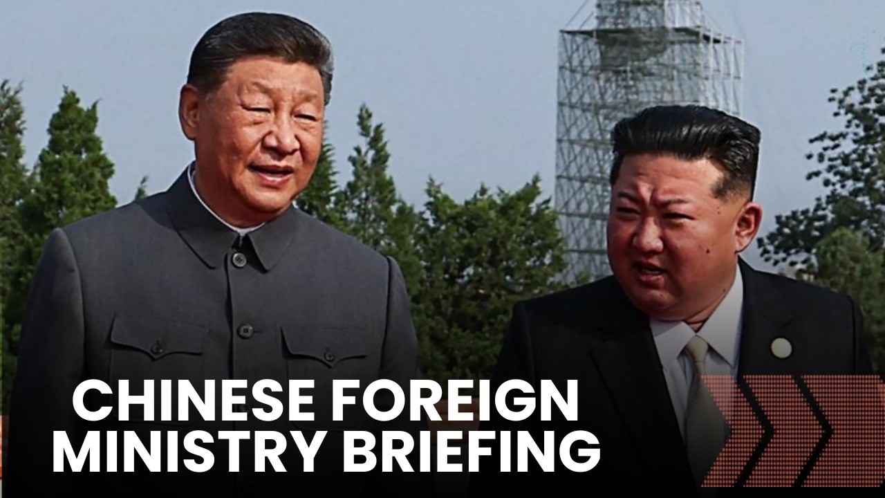 LIVE: Chinese Foreign Ministry Briefs Media as  Xi Arrives in North Korea With &lsquo;New Missions&rsquo;