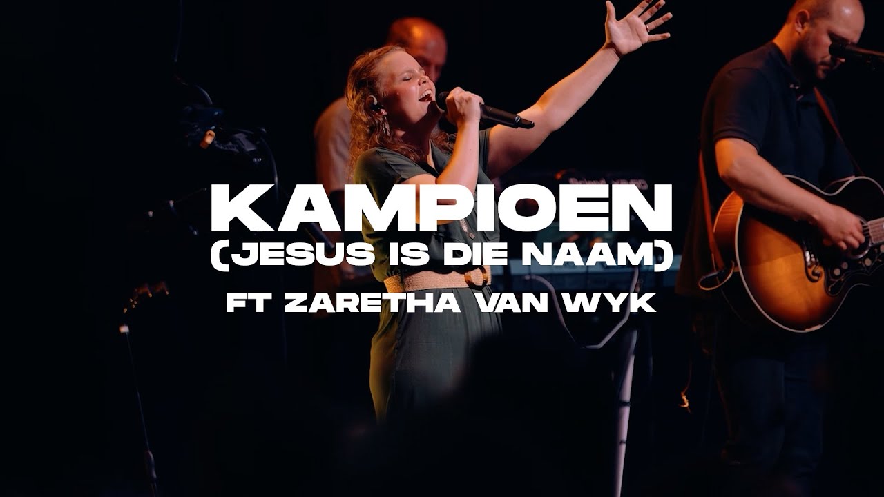 Kampioen (Jesus is die Naam) | Ft Zaretha van Wyk & Nuwe Lof (Lewendige Opname)