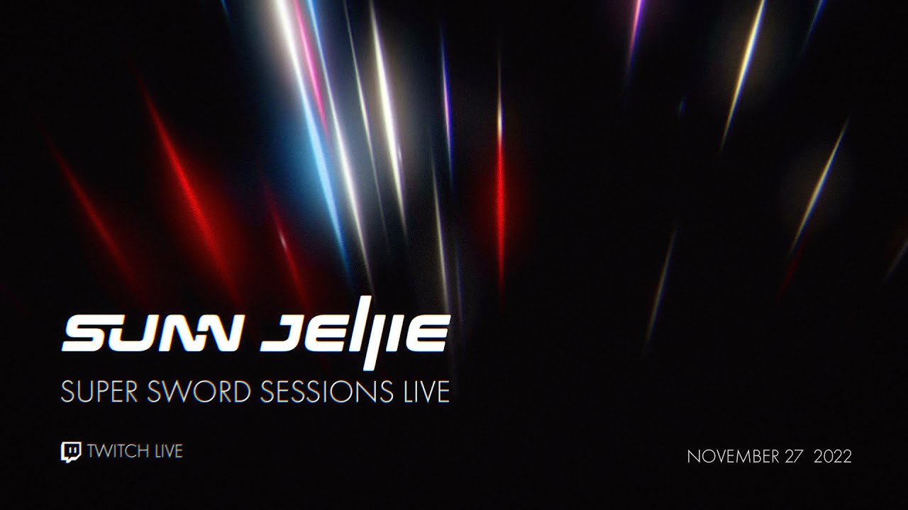 Sunn Jellie - Super Sword Sessions 18 (November 27 2022)