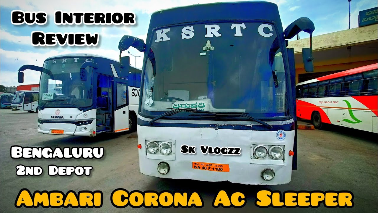 Ambari Corona AC SLEEPER Bus Review || Bengaluru - Tirupati | BCD 2nd Depot #vlog #ksrtc #corona