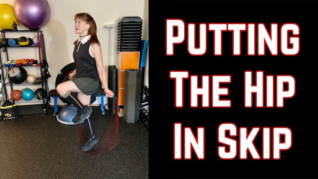 Putting the hip in skip
