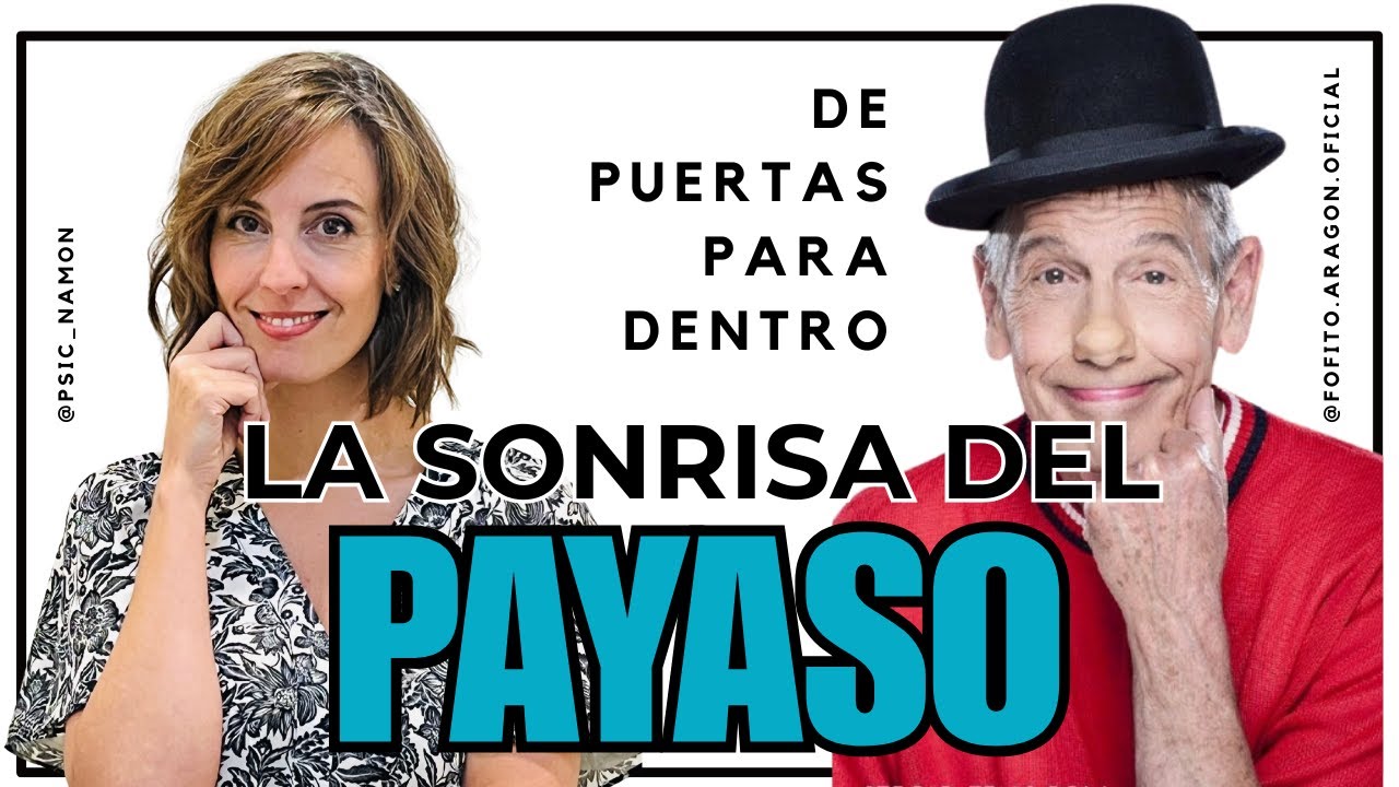 DPPD: La sonrisa del payaso con Fofito Arag&oacute;n