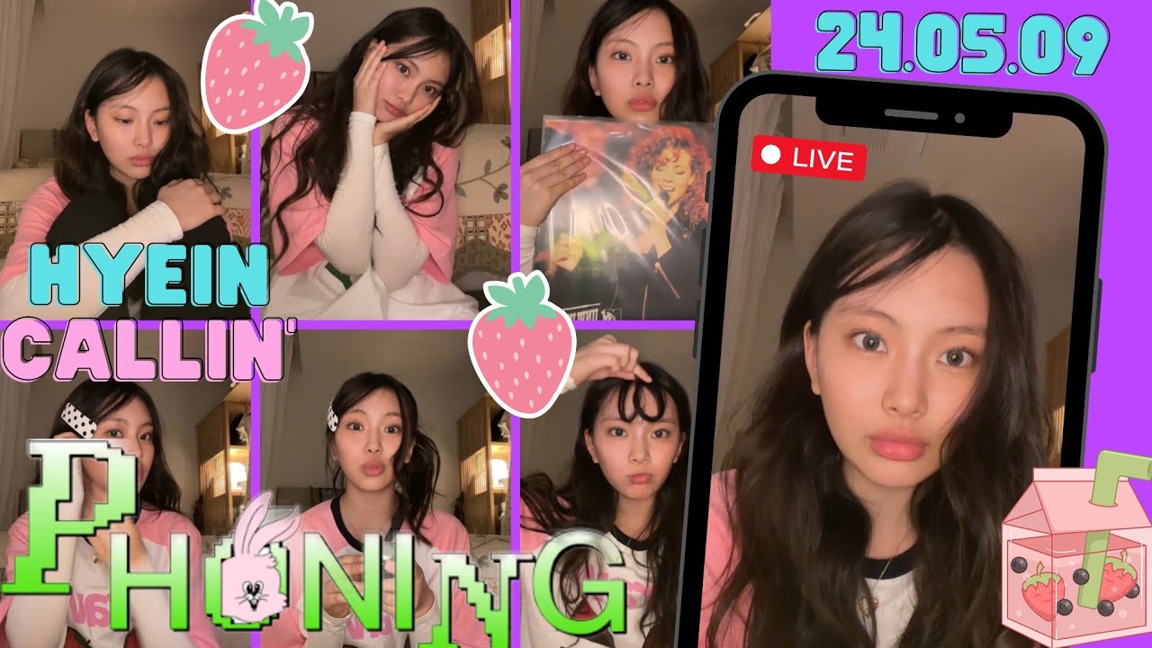 💜 Hyein 혜인 🐣 | 240509 | 🔴 Phoning LIVE | NewJeans 뉴진스