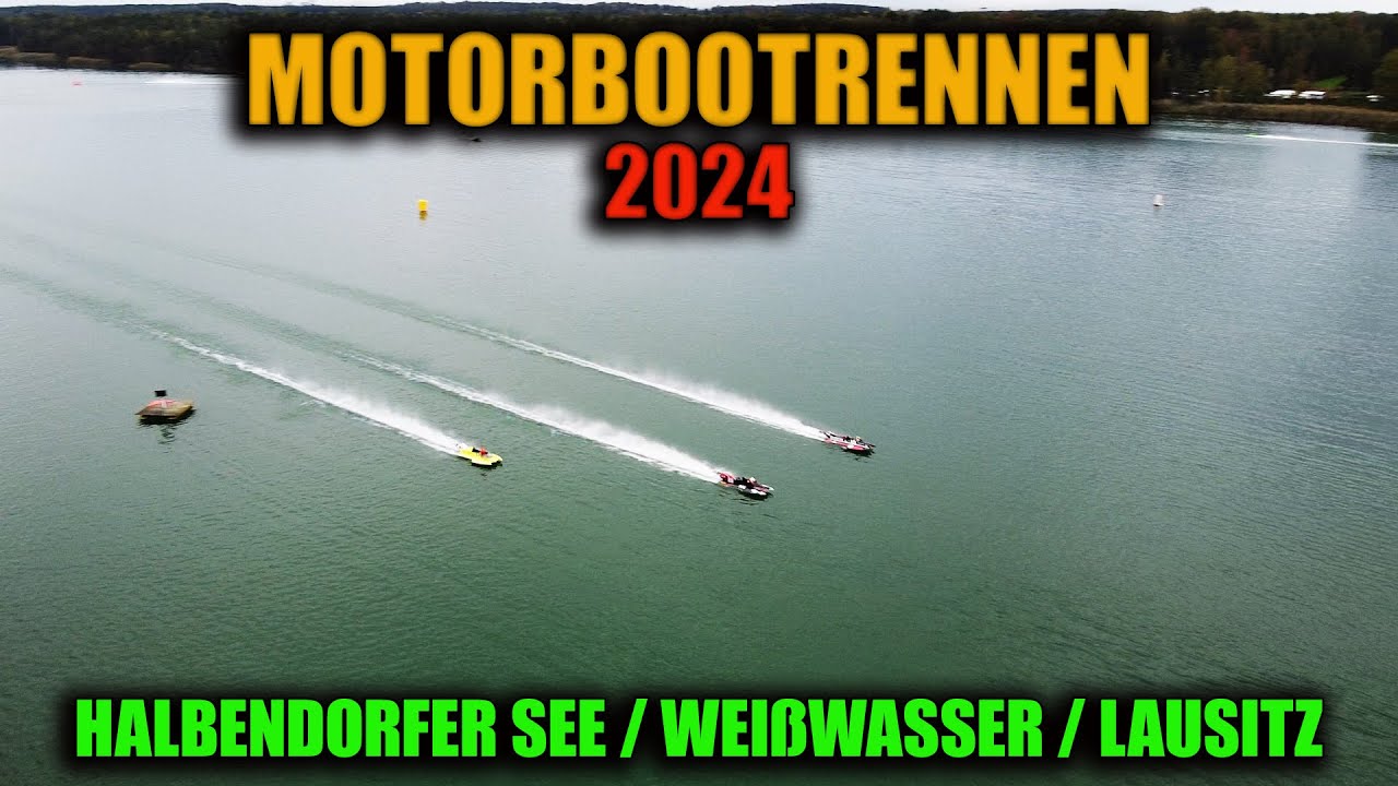 Motorbootrennen Halbendorf 2024 (Impressionen)