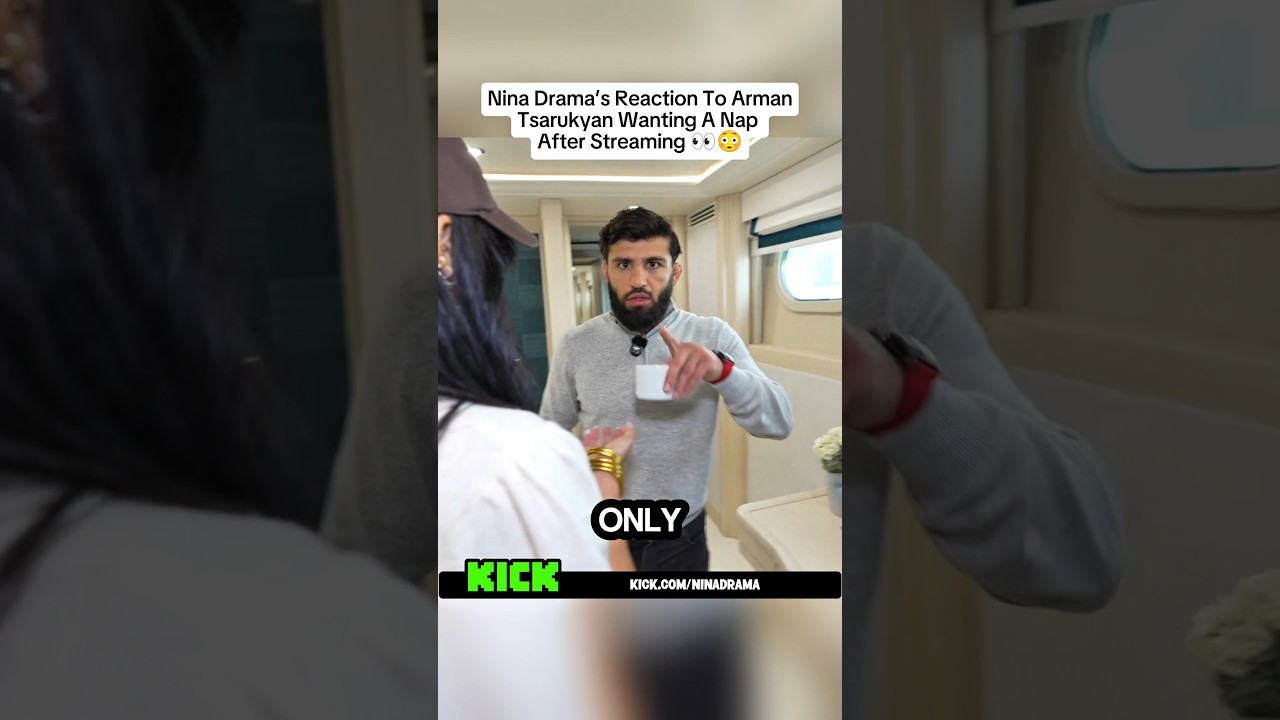 Nina Drama's Reaction To Arman Tsarukyan Wanting A Nap After Streaming #ninadrama #armantsarukyan