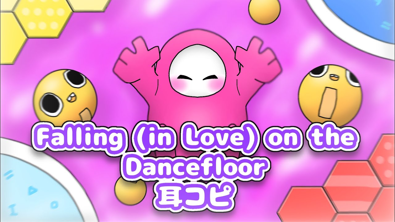 【FALLGUYS】Falling (in Love) on the Dancefloor 耳コピ