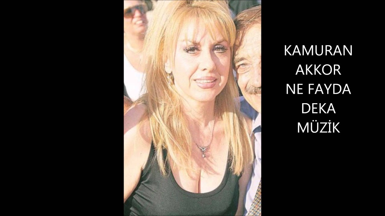 Kamuran Akkor - Ne Fayda (Deka Müzik)