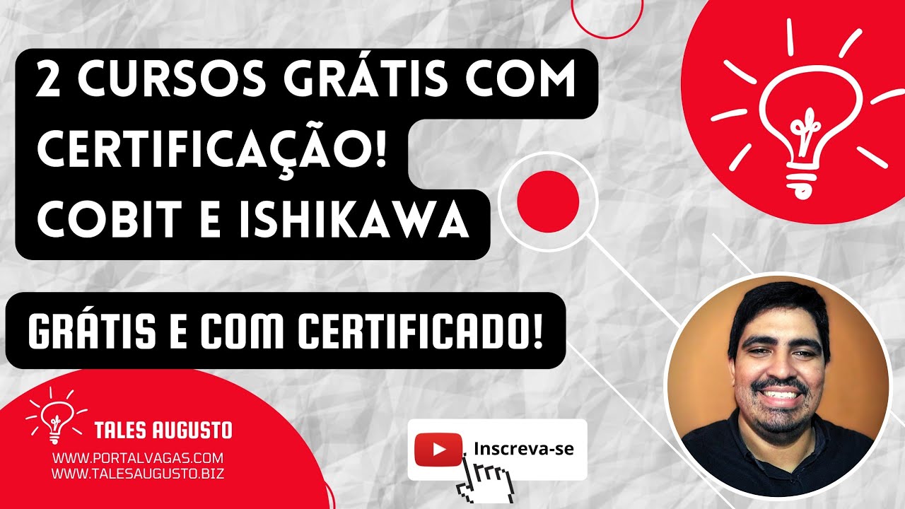 2 Cursos Gr&aacute;tis com Certifica&ccedil;&atilde;o - Cobit (Governan&ccedil;a de TI) e Ishikawa ( como descobrir causa ra&iacute;z)
