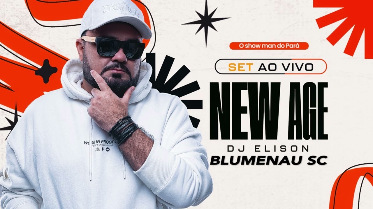 SET AO VIVO, DJ ELISON, NEW AGE - BLUMENAU SC, 17-01-2026
