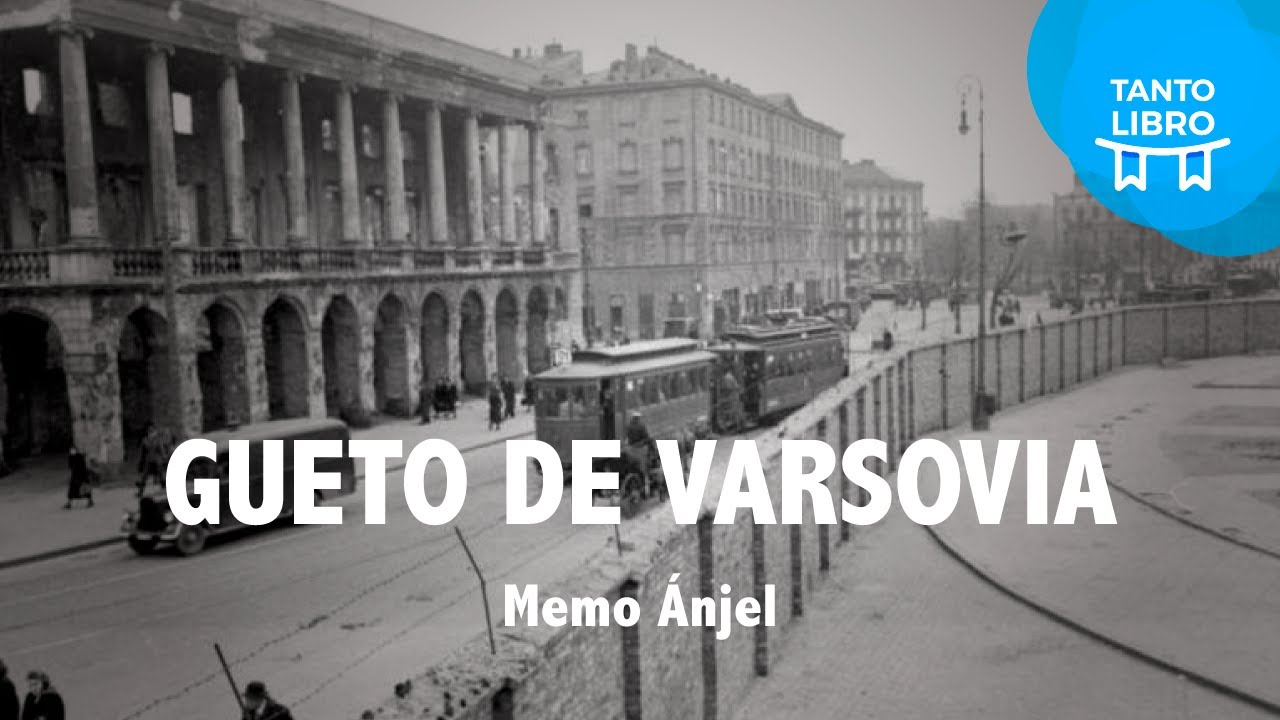Gueto de Varsovia - Memo Ánjel
